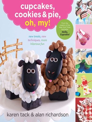 Cupcakes, Cookies & Pie, Oh, My! - ebook